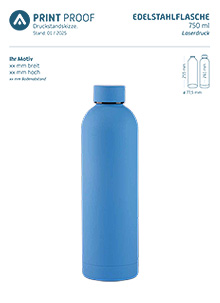 Druckstandskizze Edelstahlflasche Blau 750ml Laserdruck Druckstandskizze Edelstahlflasche Blau 750ml Laserdruck